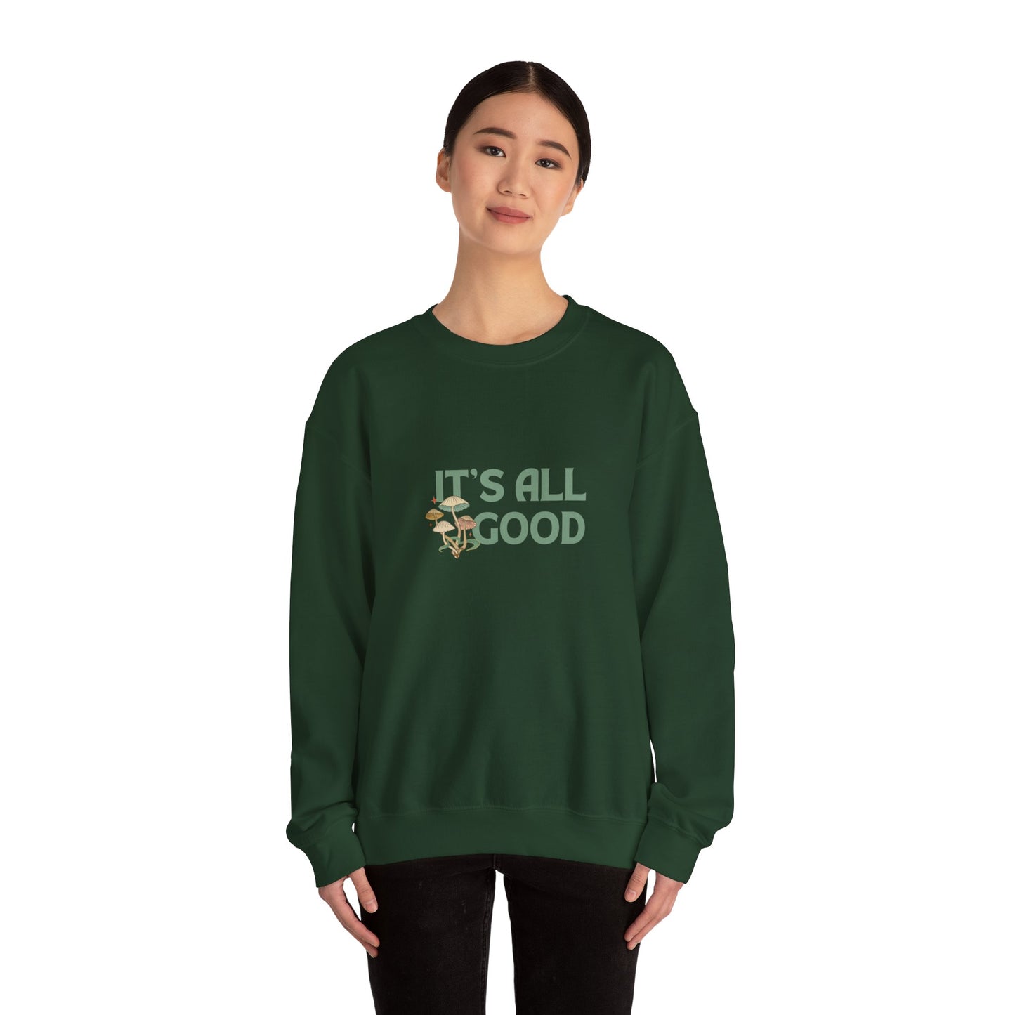 It’s All Good - Unisex Heavy Blend™ Crewneck Sweatshirt