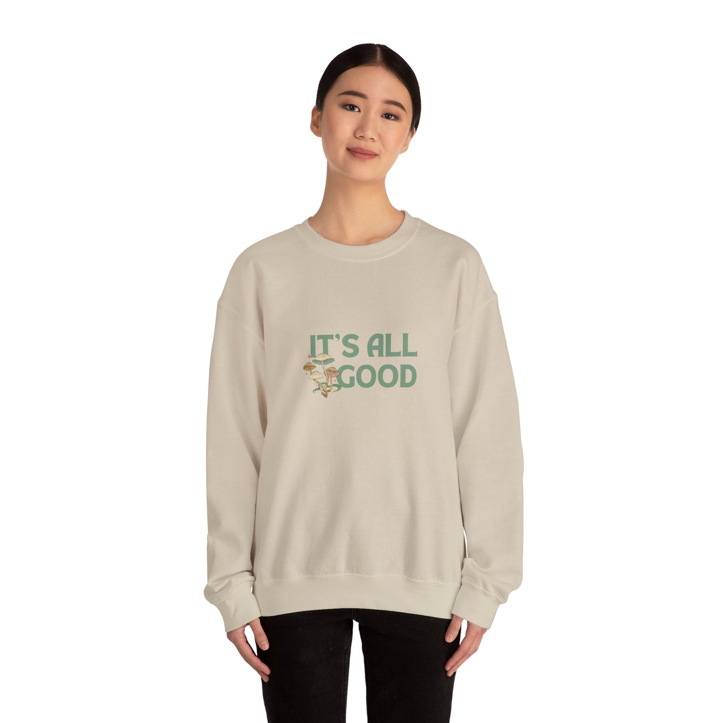 It’s All Good - Unisex Heavy Blend™ Crewneck Sweatshirt