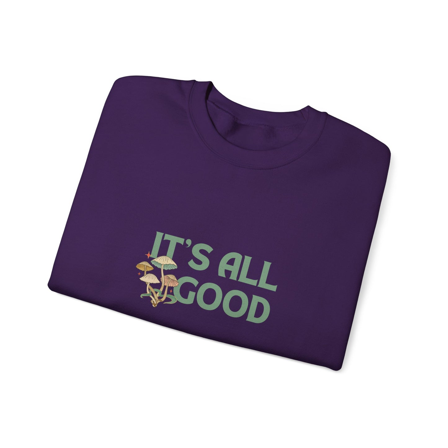 It’s All Good - Unisex Heavy Blend™ Crewneck Sweatshirt